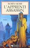L'Assassin royal, tome 1 : L'Apprenti assassin