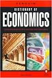 Dictionary of Economics, The Penguin: Sixth Edition (Dictionary, Penguin)