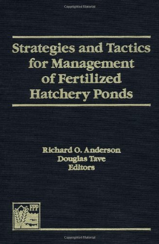 Strategies and Tactics for Management of Fertilized Hatchery Ponds