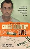 Cross-Country Evil: The Shocking True Story of an Eighteen-Year Manhunt for a Killer on the Run