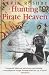Hunting Pirate Heaven by Kevin Rushby ISBN 1841194883