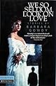 We So Seldom Look on Love: Stories