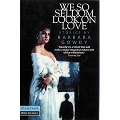 We So Seldom Look on Love: A Collection of Stories (Flamingo Originals)