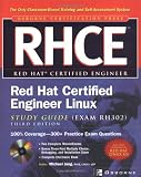 RHCE Red Hat Certified Engineer Linux Study Guide (Exam RH302), Third Edition
