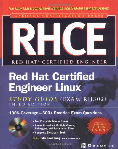 RHCE Red Hat Certified Engineer Linux Study Guide (Exam RH302), Third Edition