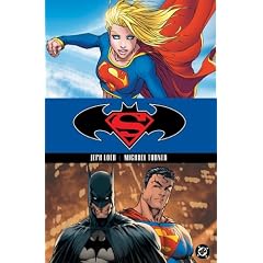 Superman Batman, Vol. 2: Supergirl by Jeph Loeb and Michael Turner