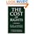 The Cost of Rights: Why Liberty Depends on Taxes