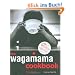 The Wagamama Cookbook [With DVD]