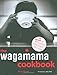 The Wagamama Cookbook