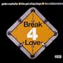 Break 4 Love - The Collaboration (Part 2 of 2)