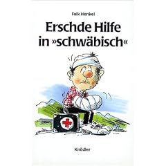 Erschde Hilfe in ' schw�bisch'