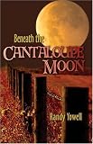 Beneath the Canteloupe Moon