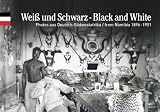 Produkt-Bild: Wei&szlig; und Schwarz - Black and White: Photos aus Deutsch-S&uuml;dwestafrika / from Namibia 1896-1901