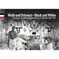 Wei� und Schwarz - Black and White: Photos aus Deutsch-S�dwestafrika / from Namibia 1896-1901