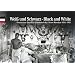 Wei� und Schwarz - Black and White: Photos aus Deutsch-S�dwestafrika / from Namibia 1896-1901