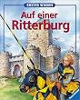 Erstes Wissen, Auf einer Ritterburg