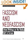 Fascism and Neofascism: Critical Writings on the Radical Right in Europe (Studies in European Culture and History)