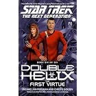 The First Virtue (Star Trek the Next Generation: Double Helix, Book 6) by  Michael Jan Friedman and Christie Golden