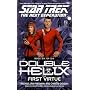 The First Virtue (Star Trek the Next Generation: Double Helix, Book 6)