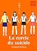 Le cercle du suicide