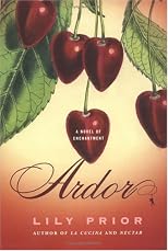 Ardor: A Novel of Enchantment