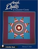 Amish Quilts of Lancaster County