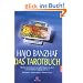 Das Tarotbuch - Mit Interpretationen zu allen Karten in den verschiedenen Legepositionen