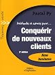 Conqu�rir de nouveaux clients