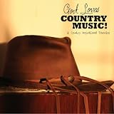 God Loves Country Music: 12 Country Inspirational Favorites