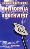 Road Trip USA: California and the Southwest (Moon Travel Handbooks)