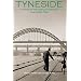 Tyneside: A History of Newcastle and Gateshead from Earliest Times