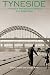 Tyneside: A History of Newcastle and Gateshead from Earliest Times