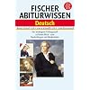 Fischer Abiturwissen - Deutsch: Anschaulich - Verst�ndlich - Umfassend