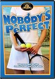 Nobody's Perfect Nobody's Perfect
