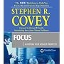 Focus : Achieving Your Highest Priorities