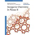 Inorganic Chemistry in Focus II by Gerd Meyer, Dieter Naumann, and Lars Wesemann