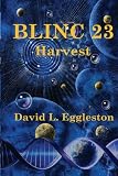 BLINC 23 Harvest (Volume 1)