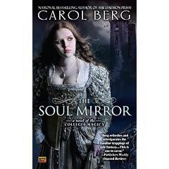 The Soul Mirror: A Novel of the Collegia Magica