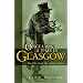 Once Upon a Time in Glasgow: The City from the Earliest Times