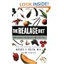 The RealAge Diet: Make Yourself Younger with What You Eat