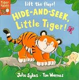 Books : Hide and Seek, Little Tiger! (Little Tiger Lift-the-Flap)