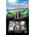 Cancer: Step Outside the Box by Ty M. Bollinger