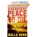 Beautiful Place to Die