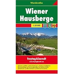 Freytag Berndt, Wanderatlas Wiener Hausberge, Weichkartoneinband - Ma�stab 1:50 000