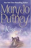 A Kiss of Fate (Putney, Mary Jo)