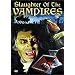 Slaughter of the Vampires