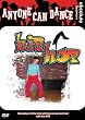 Anyone Can Dance: Hip Hop