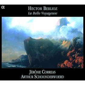 Berlioz: La Belle Voyageuse