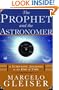 The Prophet and the Astronomer: A Scientific Journey to the End of Time
