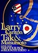 Larry Carlton&Tak Matsumoto LIVE 2010 �gTAKE YOUR PICK�hat BLUE NOTE TOKYO [DVD]